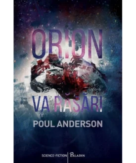 Orion va răsări
