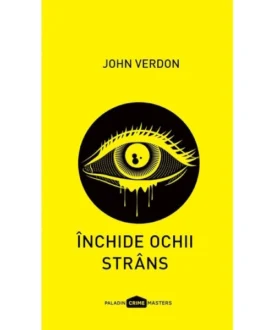 Închide ochii strâns