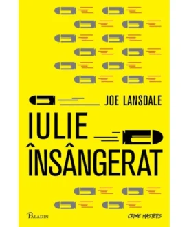 Iulie însângerat