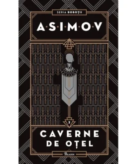Roboții II. Caverne de oțel
