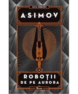 Roboții IV. Roboții de pe Aurora