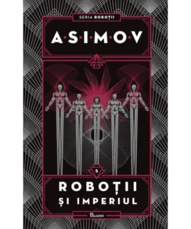 Roboții V. Roboții și Imperiul