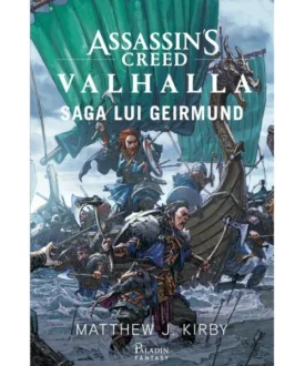 Assassin’s Creed. Valhalla. Saga lui Geirmund