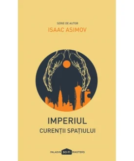 Imperiul III. Curenții spațiului