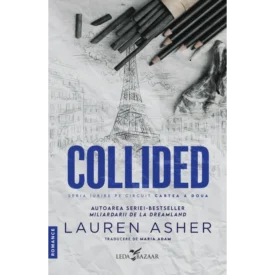 Collided. #2 din Iubire pe circuit