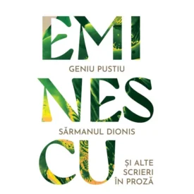 Geniu pustiu. Sărmanul Dionis și alte titluri în proză