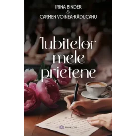 Iubitelor mele prietene