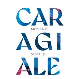 Momente și schițe