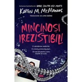 Mincinoși irezistibili